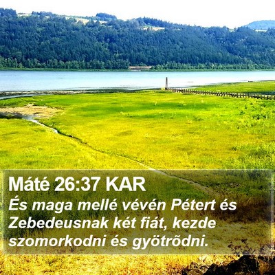 Máté 26:37 KAR Bible Verse Image