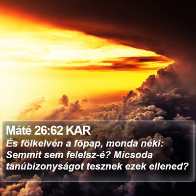 Máté 26:62 KAR Bible Verse Image