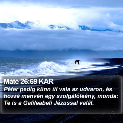Máté 26:69 KAR Bible Verse Image