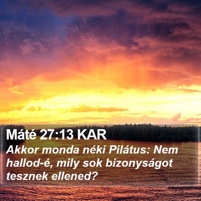 Máté 27:13 KAR Bible Verse Image