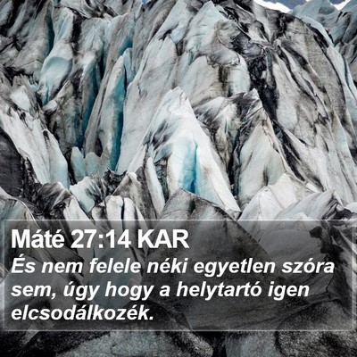 Máté 27:14 KAR Bible Verse Image