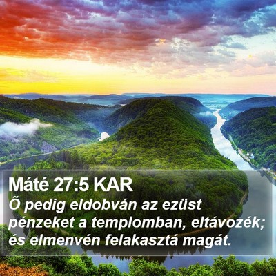 Máté 27:5 KAR Bible Verse Image