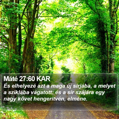 Máté 27:60 KAR Bible Verse Image