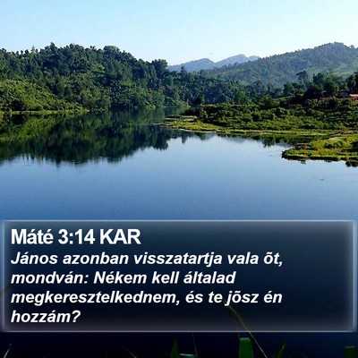 Máté 3:14 KAR Bible Verse Image