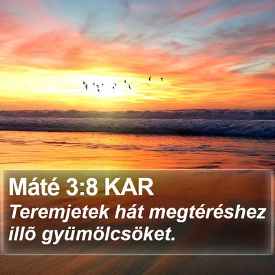 Máté 3:8 KAR Bible Verse Image