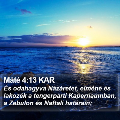 Máté 4:13 KAR Bible Verse Image