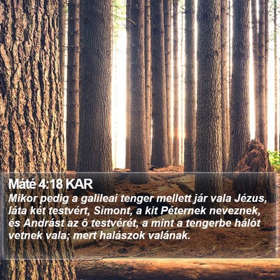 Máté 4:18 KAR Bible Verse Image