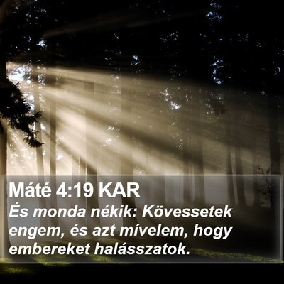 Máté 4:19 KAR Bible Verse Image
