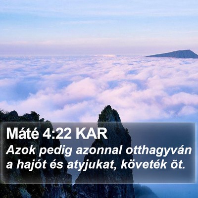 Máté 4:22 KAR Bible Verse Image