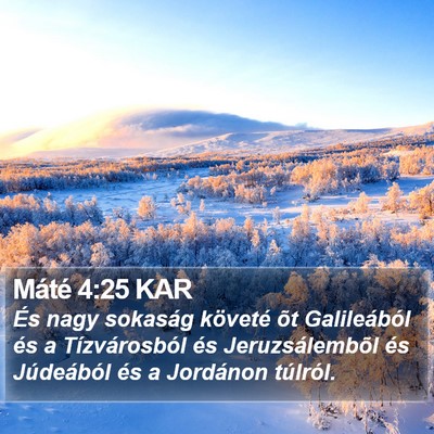 Máté 4:25 KAR Bible Verse Image