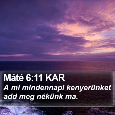 Máté 6:11 KAR Bible Verse Image