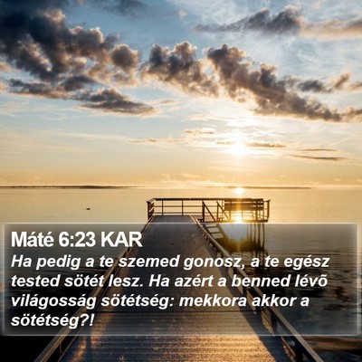 Máté 6:23 KAR Bible Verse Image