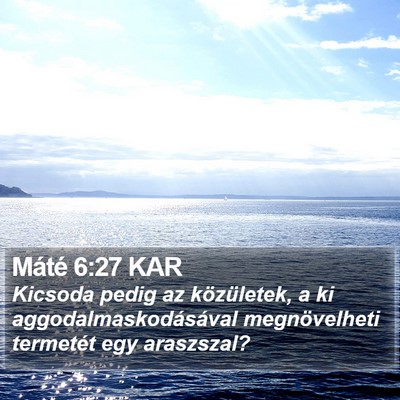 Máté 6:27 KAR Bible Verse Image
