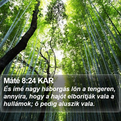 Máté 8:24 KAR Bible Verse Image