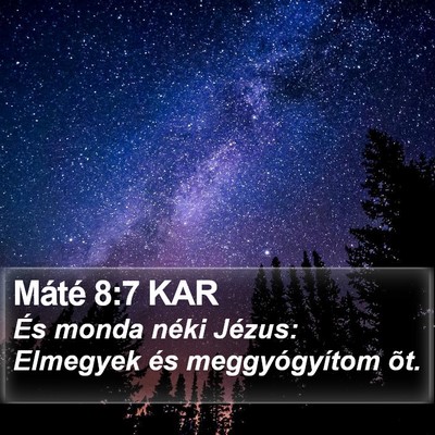 Máté 8:7 KAR Bible Verse Image