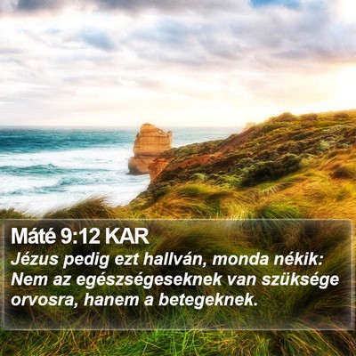 Máté 9:12 KAR Bible Verse Image