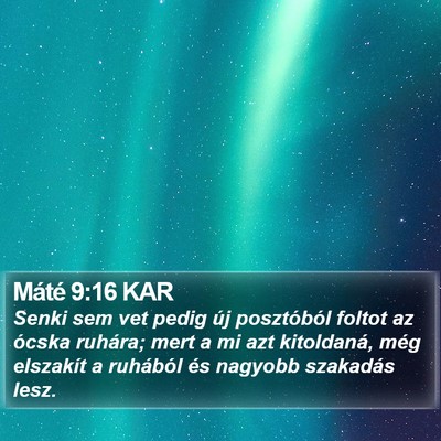 Máté 9:16 KAR Bible Verse Image