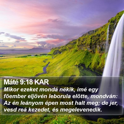 Máté 9:18 KAR Bible Verse Image