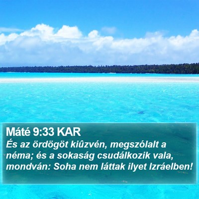 Máté 9:33 KAR Bible Verse Image