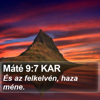 Máté 9:7 KAR Bible Verse Image