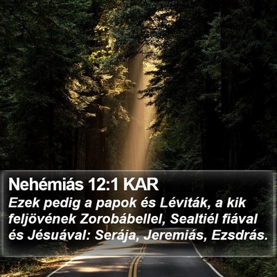 Nehémiás 12:1 KAR Bible Verse Image
