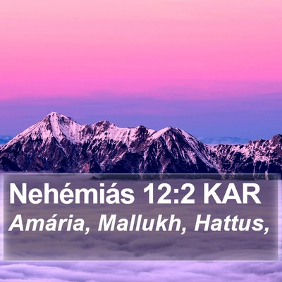 Nehémiás 12:2 KAR Bible Verse Image