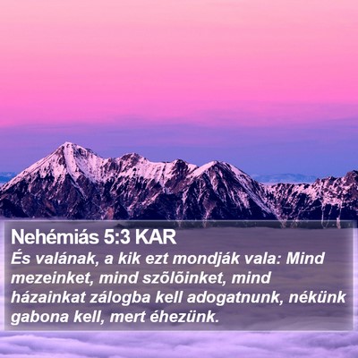 Nehémiás 5:3 KAR Bible Verse Image