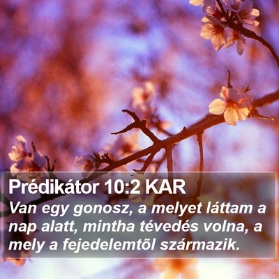 Prédikátor 10:2 KAR Bible Verse Image