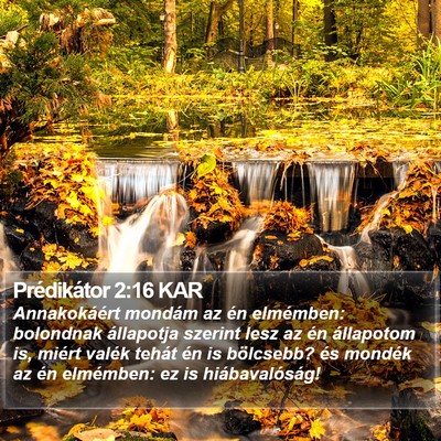 Prédikátor 2:16 KAR Bible Verse Image