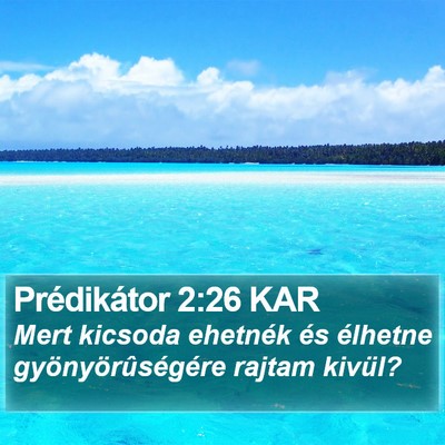Prédikátor 2:26 KAR Bible Verse Image