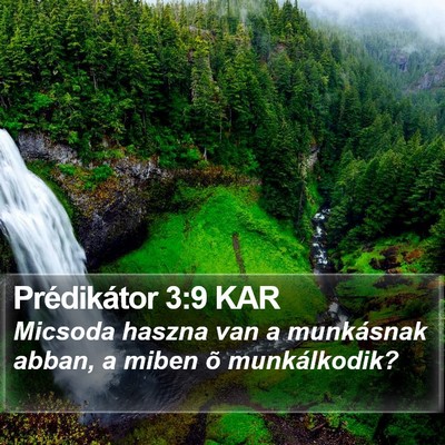 Prédikátor 3:9 KAR Bible Verse Image