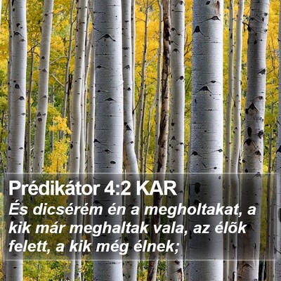 Prédikátor 4:2 KAR Bible Verse Image