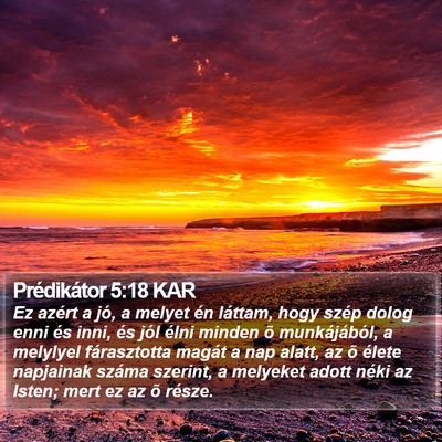 Prédikátor 5:18 KAR Bible Verse Image