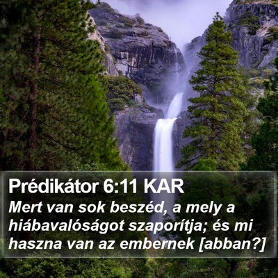 Prédikátor 6:11 KAR Bible Verse Image