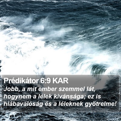Prédikátor 6:9 KAR Bible Verse Image