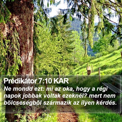 Prédikátor 7:10 KAR Bible Verse Image