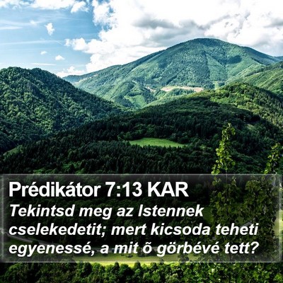 Prédikátor 7:13 KAR Bible Verse Image