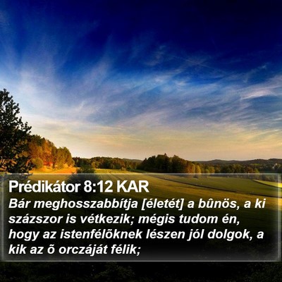 Prédikátor 8:12 KAR Bible Verse Image