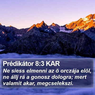 Prédikátor 8:3 KAR Bible Verse Image