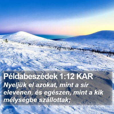 Példabeszédek 1:12 KAR Bible Verse Image