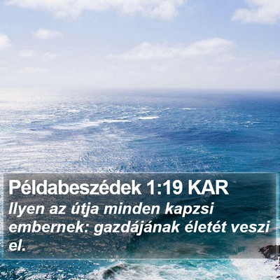 Példabeszédek 1:19 KAR Bible Verse Image