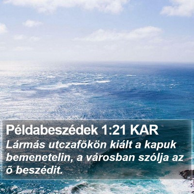 Példabeszédek 1:21 KAR Bible Verse Image