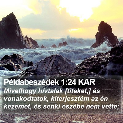 Példabeszédek 1:24 KAR Bible Verse Image