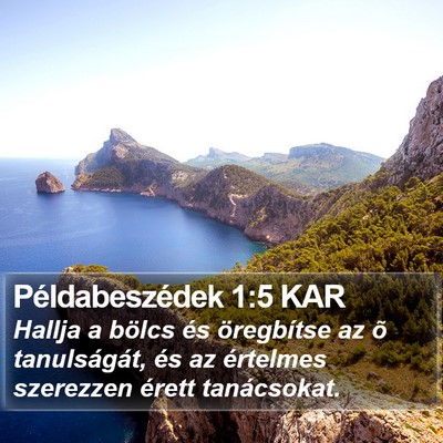 Példabeszédek 1:5 KAR Bible Verse Image