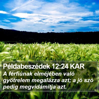 Példabeszédek 12:24 KAR Bible Verse Image
