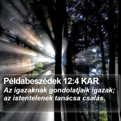 Példabeszédek 12:4 KAR Bible Verse Image