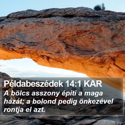 Példabeszédek 14:1 KAR Bible Verse Image