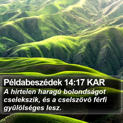 Példabeszédek 14:17 KAR Bible Verse Image