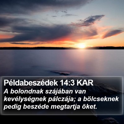 Példabeszédek 14:3 KAR Bible Verse Image