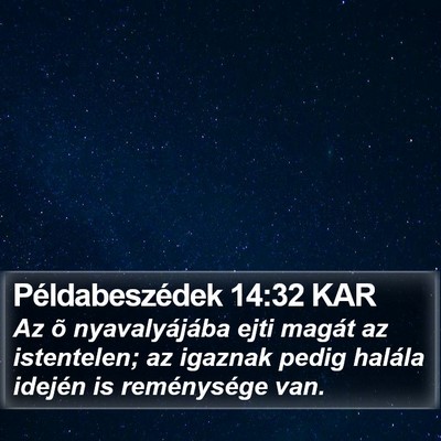 Példabeszédek 14:32 KAR Bible Verse Image
